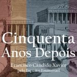 CINQUENTA ANOS DEPOIS