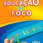 EDUCAÇÃO EM FOCO