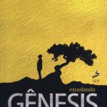 ESTUDANDO GÊNESIS À LUZ DO ESPIRITISMO - VOL. 1