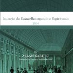 IMITAÇÃO DO EVANGELHO SEGUNDO O ESPIRITISMO (Bilíngue)