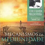 MECANISMOS DA MEDIUNIDADE - VOL. 11