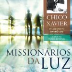 MISSIONÁRIOS DA LUZ - VOL. 3
