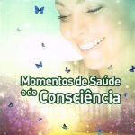 MOMENTOS DE SAÚDE E DE CONSCIÊNCIA - VOL. 4