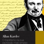 ESPIRITISMO NA SUA EXPRESSÃO MAIS SIMPLES E OUTROS OPÚSCULOS DE KARDEC (O)