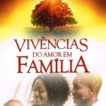 VIVÊNCIAS DO AMOR EM FAMÍLIA