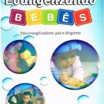 EVANGELIZANDO BEBÊS