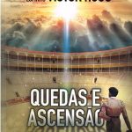 QUEDAS E ASCENSÃO