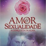AMOR E SEXUALIDADE