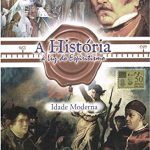 HISTÓRIA À LUZ DO ESPIRITISMO (A) IDADE MODERNA - VOL. 2