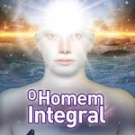 HOMEM INTEGRAL (O) - VOL. 2