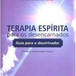 TERAPIA ESPÍRITA PARA OS DESENCARNADOS