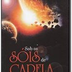 SOB OS SÓIS DE CAPELA