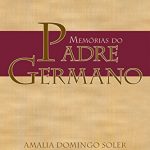 MEMÓRIAS DO PADRE GERMANO (FEB)