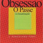 OBSESSÃO O PASSE A DOUTRINAÇÃO (Bolso)