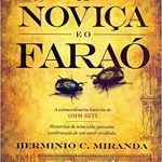 NOVIÇA E O FARAÓ (A)