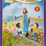 JESUS E AS CRIANÇAS - VOL. 5