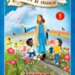 JESUS E AS CRIANÇAS - VOL. 1