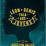 LÉON DENIS FALA AOS JOVENS