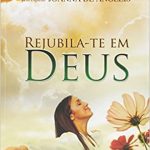 REJUBILA-TE EM DEUS