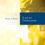 À LUZ DO CONSOLADOR