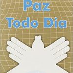 PAZ TODO DIA (Bolso)