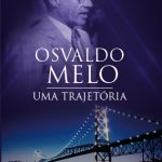 OSVALDO MELO UMA TRAJETÓRIA