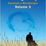 PRÁTICA PEDAGÓGICA NA EVANGELIZAÇÃO - VOL. 3