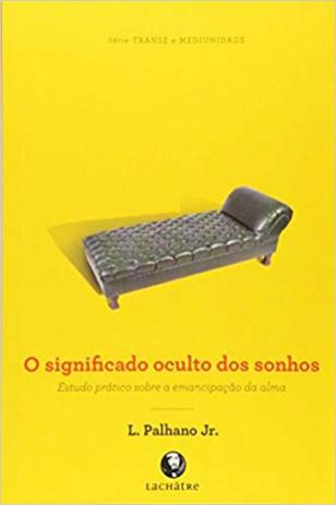 SIGNIFICADO OCULTO DOS SONHOS (O)