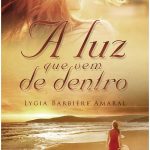 LUZ QUE VEM DE DENTRO (A)