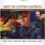 ARTE NO CENTRO ESPÍRITA