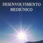 DESENVOLVIMENTO MEDIÚNICO
