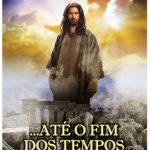 ATÉ O FIM DOS TEMPOS