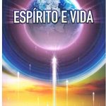 ESPIRITO E VIDA