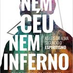 NEM CÉU NEM INFERNO