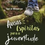 AVISOS ESPÍRITAS PARA A JUVENTUDE