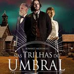 NAS TRILHAS DO UMBRAL (FABRÍCIO) - VOL. 3