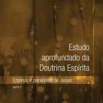 ESTUDO APROFUNDADO DA DOUTRINA ESPÍRITA - VOL. 3