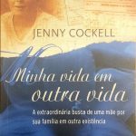 MINHA VIDA EM OUTRA VIDA